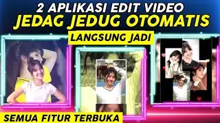 Viral !! 2 Aplikasi Edit Video Jedag Jedug Otomatis Terbaik 2025