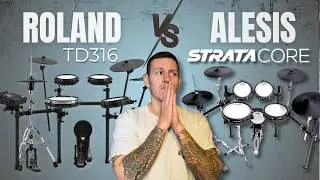 Roland TD316 Vs Alesis Strata Core - Best E-Kit Under $2000?!