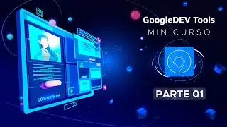 #01 Mini-curso básico de Google Dev Tools - Aba Elements