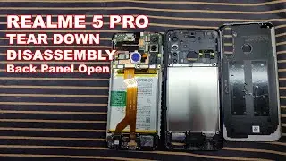 Realme 5 Pro Disassembly /  Teardown  | Realme 5, 5i, How to Open Back panel/Disconnect Battary