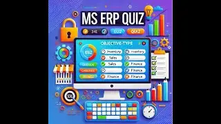 Creating an objective-type quiz on MS ERP and Creating Question Bank