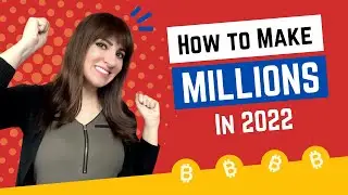 Make MILLIONS by the end of 2022 // Major Crypto Investments