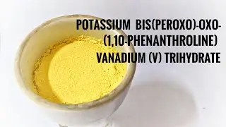 Potassium bis (peroxo)-oxo-(1, 10phenanthroline) Vanadium (V) trihydrate