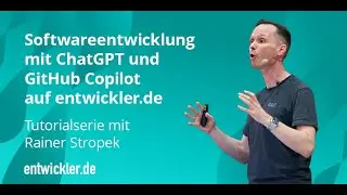 Softwareentwicklung mit ChatGPT und GitHub Copilot | Jetzt kostenloses Tutorial sichern!