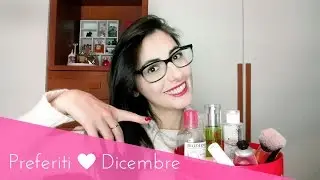 Prodotti preferiti e più usati di dicembre e gennaio ❤