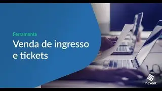 Sistema para venda de ingressos e tickets online