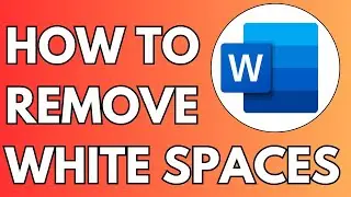Remove the White Space Between Words in Microsoft Word (2024)
