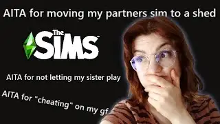 Am I The A§§hole? - SIMS EDITION