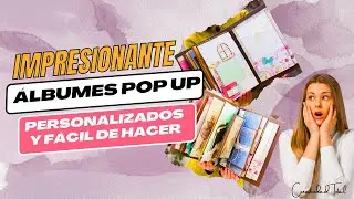 [FÁCIL Y RAPIDO] Diseña Álbumes POPUP Personalizados