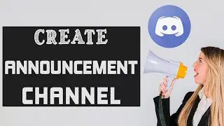How to Create an Announcement  In Discord