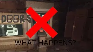 Doors - Not Pressing the Button on Door 150?