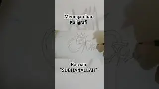 Menggambar Kaligrafi #shorts #kaligrafiart #kaligrafi #senigambar #senilukis