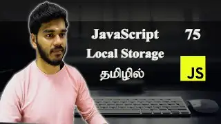 How to Use Local Storage? | JavaScript | தமிழில்.