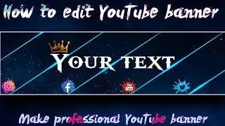 how to make YouTube banner | how to make YouTube banner in picsart | how to edit YouTube banner |