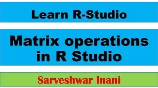 Matrix operations in R Studio