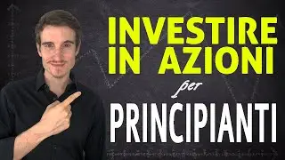 Le 10 COSE da SAPERE prima di INVESTIRE IN AZIONI 📈