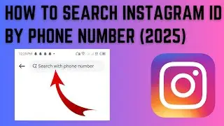 How to Find Instagram ID by Phone Number (2025) | Search Instagram Profile by Phone Number