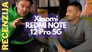 Xiaomi Redmi Note 12 Pro 5G recenzija - ugodno nas je iznenadio po puno toga te cijeni (06.04.2023)