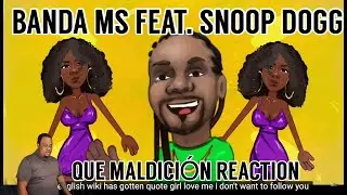 BANDA MS FEAT. SNOOP DOGG - QUE MALDICIÓN (Video Animado)(REACTION)(2020)