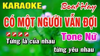 Karaoke Có Một Người Vẫn Đợi (Beat Hay) Nhạc Sống Tone Nữ | Hoài Phong Organ