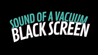 Sound of a Vacuum Cleaner for Sleeping | BLACK SCREEN | Hoover Sound | Vacuum Sounds