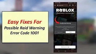 Fixing Roblox 'Possible Raid Warning Error Code 1001': The Hidden Strategies | Android Data Recovery