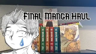 Final Manga Haul!! :(