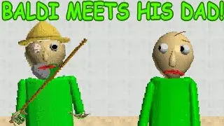 Baldi's Dad Breaks Into Baldi's School! - Baldi's Basics Mod