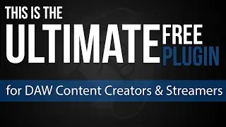 The ULTIMATE Free plugin for DAW Content Creators & OBS Streamers 🤩