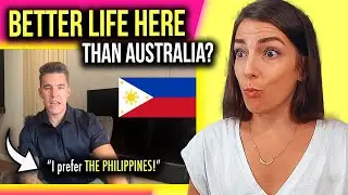 WHY this FOREIGNER lives BETTER In The PHILIPPINES than in AUSTRALIA