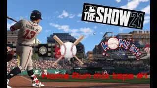 MLB The Show 21 Home Run Mixtape #1
