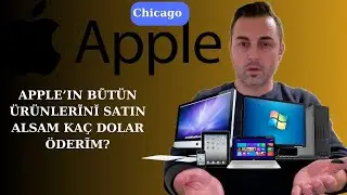 Amerika'da Apple'IN bûtün ûrûnlerini satin alsam Kac dolar ôderim?#chicago