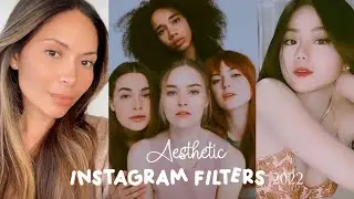 Aesthetic Instagram Filters 2022 // IG stories // Insta Stories //