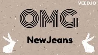 OMG - NewJeans