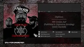 Digimon - Wir Drehn Auf (FullRider's Digivolve Bootleg) (2022 Re-Edit) (Cut Edit)
