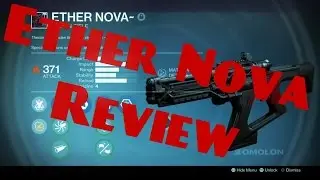 Ether Nova Crucible Weapon Review