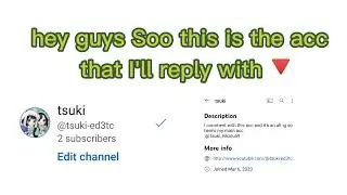 The acc I'll reply to comments with and also on vids! |Plz don't copy | tsuki hikaru