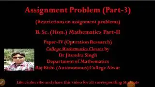 Assignment Problem (Part -3)