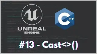 Unreal Engine C++ / Cast İşlemi #13