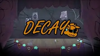 Decay [REMASTERED] - Friday Night Flippin'