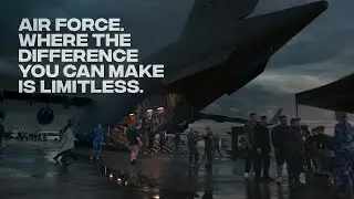 Air Force: Where The Difference You Can Make Is Limitless