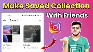 How To Create Collaborative Collection On Instagram | Save Instagram Post With Friends
