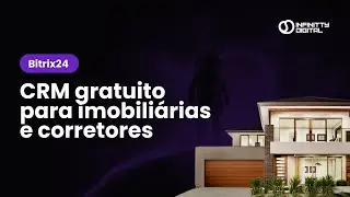 BITRIX24 - CRM Gratuito para Imobiliárias e corretores de imóveis (como funciona)