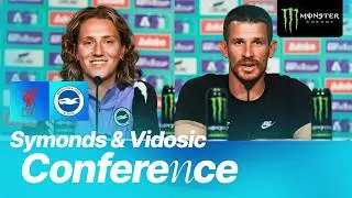 Symonds & Vidosic's Liverpool Press Conference: Semi-final preparations & team news