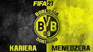 Kariera Menedżera #10 [Borussia Dortmund] - Kolejny raz pokonać Bayern | FIFA 21