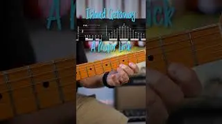 A Major Guitar Lick | Island Getaway with Tab
