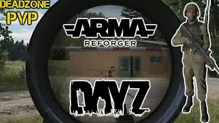 ARMA REFORGER DayZ Mod PVP - Zero To Hero In 6 Pistol Shots (DeadZone Server)