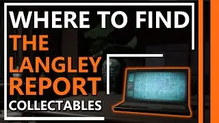 Where to find ALL Langley Reports | The Division 2