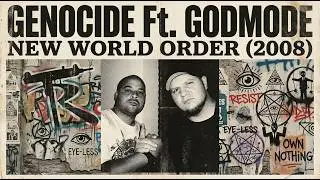 Genocide Ft. GodMode - New World Order | Rap | 2008