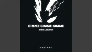 GIMME GIMME GIMME HARDSTYLE